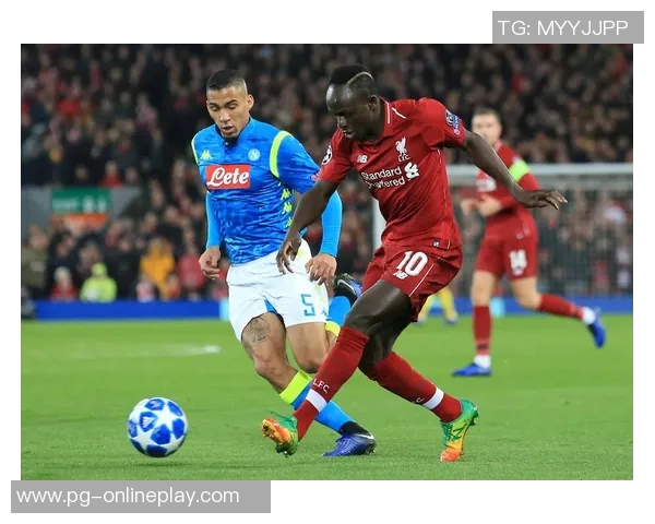 意甲激情对决那不勒斯狂胜利物浦帽子戏法点燃全场热情